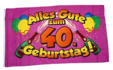 Fahne / Flagge Alles Gute zum 40. Geburtstag 90 x 150 cm