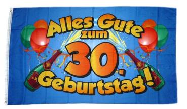 Fahne / Flagge Alles Gute zum 30. Geburtstag 90 x 150 cm